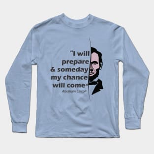 Abraham Lincoln's Quotes Long Sleeve T-Shirt